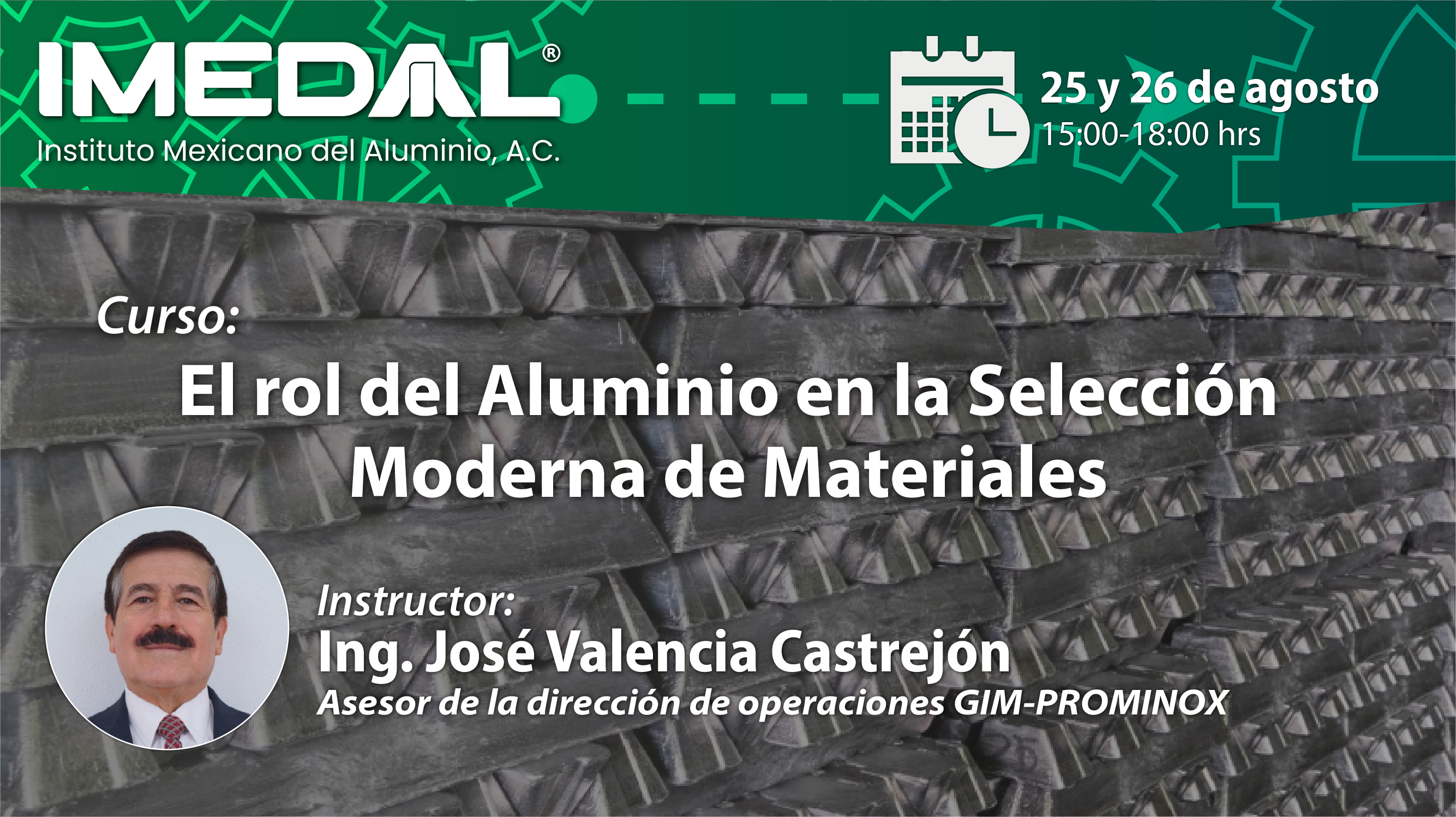Curso: El rol del Aluminio en la Selección Moderna de Materiales 